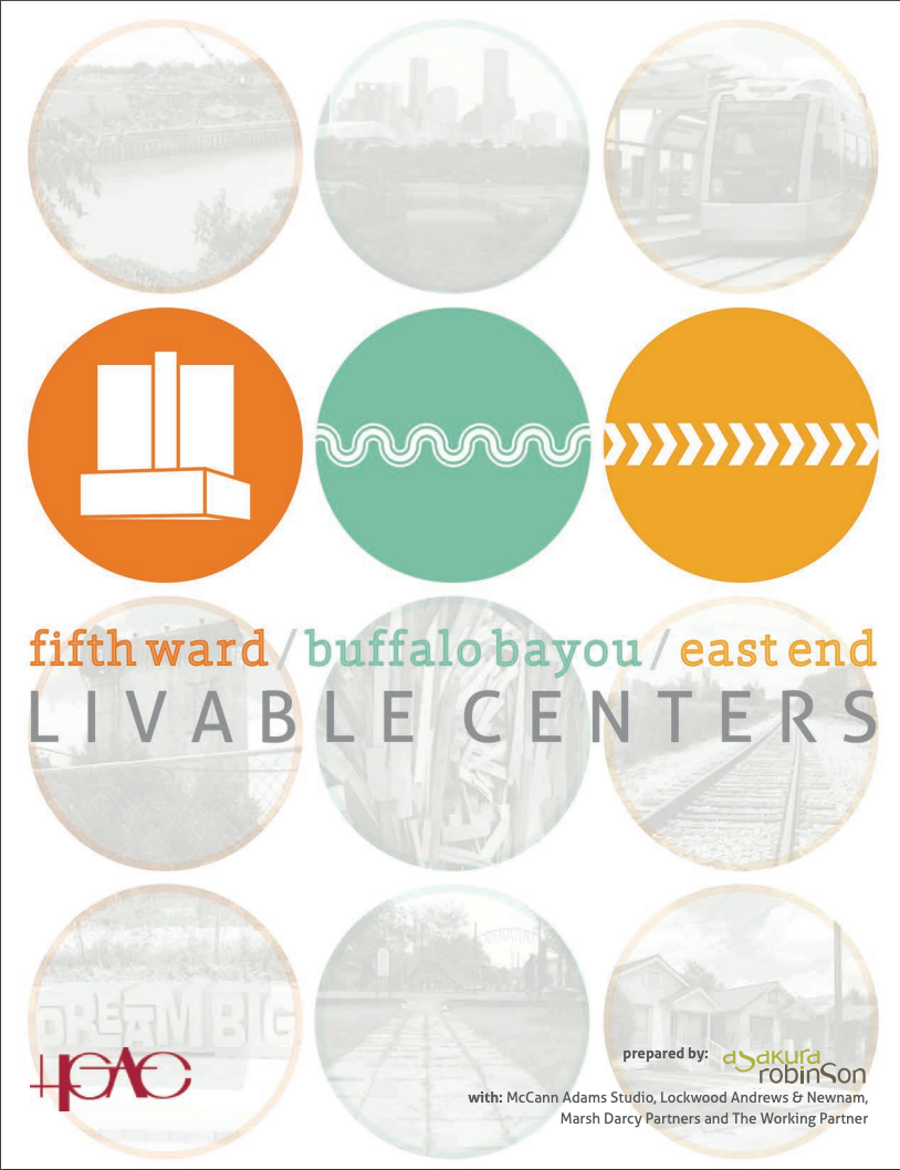 Fifth Ward/Buffalo Bayou/East End Livable Centers Report